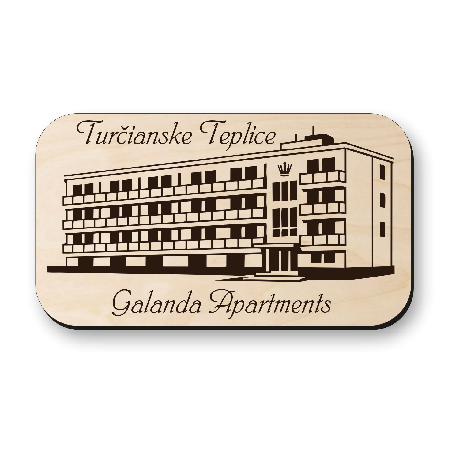 Dřevěná magnetka Turčianske Teplice - Galanda Apartments