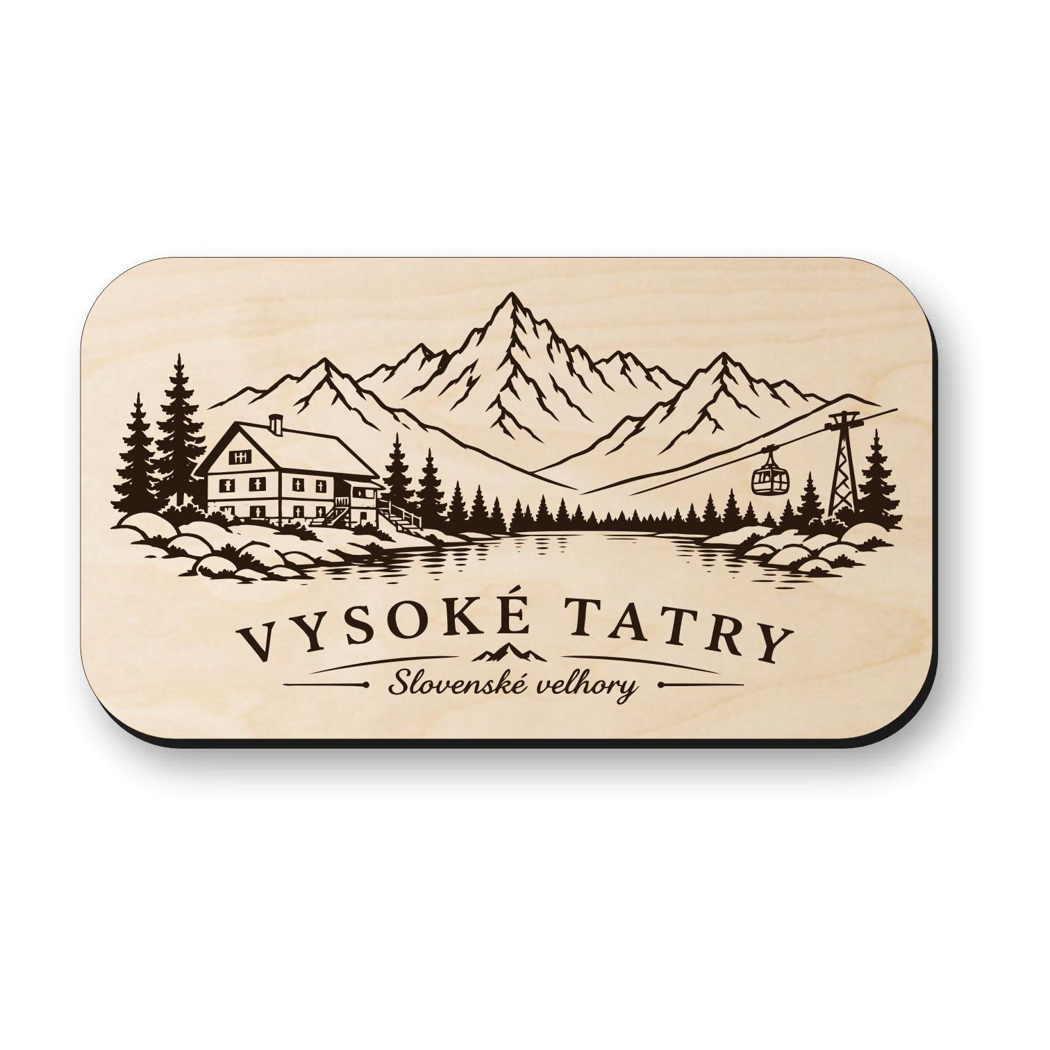 Dřevěná magnetka Vysoké Tatry - slovenské velehory