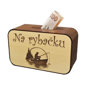 Dřevěná pokladnička s nápisem - Na rybačku