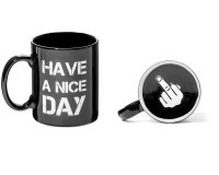 Vtipný hrnek - Have a nice day