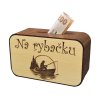 Dřevěná pokladnička s nápisem - Na rybačku